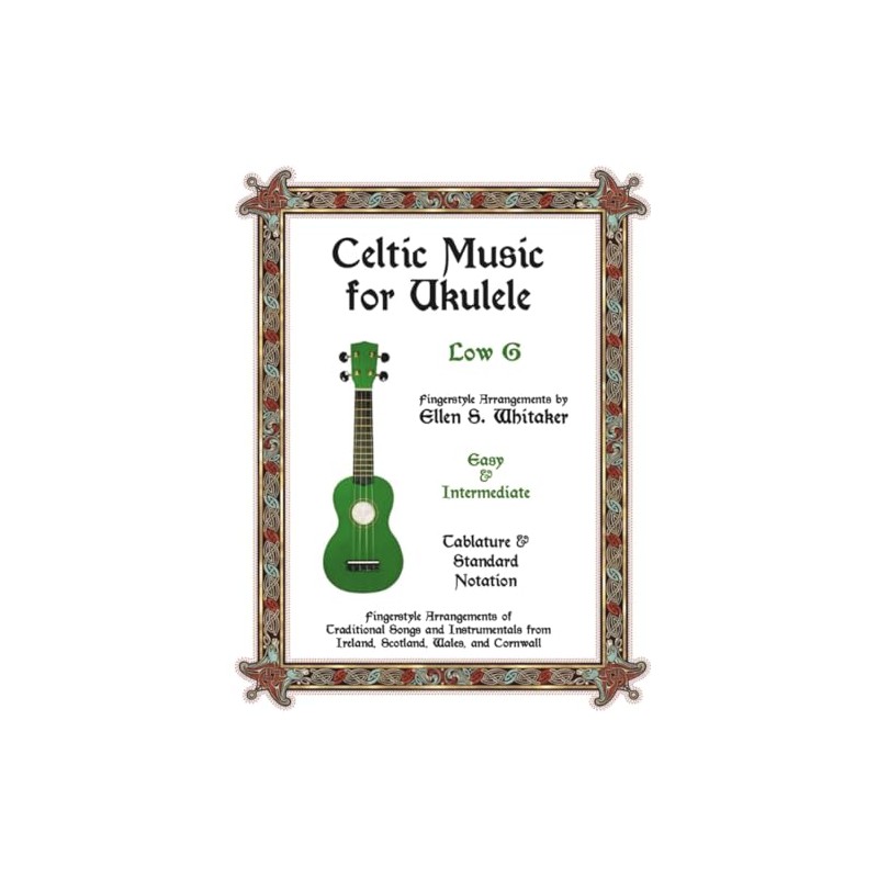 Celtic Music for Ukulele: Low G
