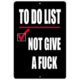 Rogue River Tactical Funny Sarcastic Metal Tin Sign Wall Decor Man Cave Bar (to Do List)