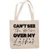 12oz Canvas Tote Bag - Cannot See the Haters Over