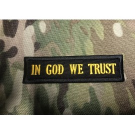 IN GOD WE TRUST EMB PATCH 1X4'' SEW ON GOLD ON BLACK