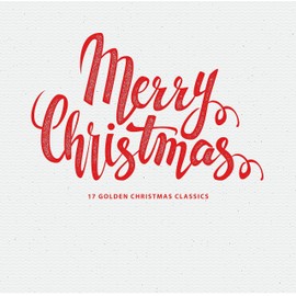 Merry Christmas - 17 Golden Christmas Classics Vinyl