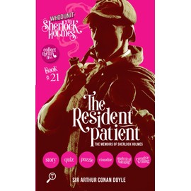 The Resident Patient - The Memoirs of Sherlock Holmes: WHODUNIT with Sherlock Holmes