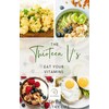  The Thirteen V's: Eat your vitamins, live a healthy life