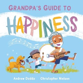 Grandpa's Guide to Happiness
