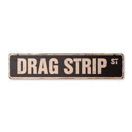 DRAG STRIP Vintage Aluminum Street Sign race track cars muscle fast rustic metal tin | Indoor/Outdoor | 24" Wide