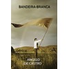 BANDEIRA-BRANCA: Crônicas