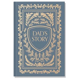 Dad's Story: A Memory and Keepsake Journal for My Family