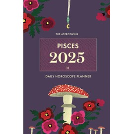 The AstroTwins Pisces 2025 Daily Horoscope Planner