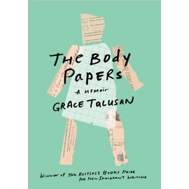 The Body Papers: A Memoir