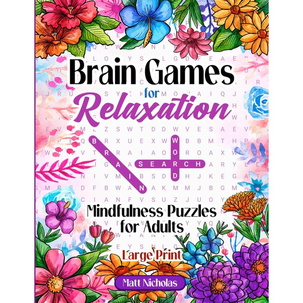 Brain Games for Relaxation: Large Print Mindfulness Puzzles for Adults