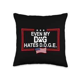 Stop DOGE Sign,Even My Dog Hates D.O.G.E.Dogs Against Doge Throw Pillow
