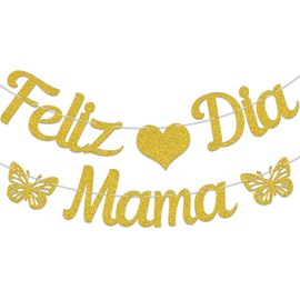 Feliz Dia Mama Banner, Best Mom Ever Banner, Butterflies Decoration for Mother's Day Supplies Gold Glitter