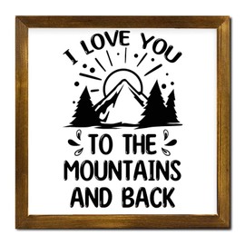 Christmas Wood Sign, I Love You to The Mountains And Back Wood Sign, Framed Wooden Wall Art, Famrhouse Wall Decor, Rustic Office Sign, Modern Home Decoration, Inspirational Gift, 7"x7"