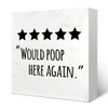 Yetmadi Would Poop Here Again Bathroom Sign,Five Star Rating Bathroom