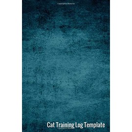 Cat Training Log Template: Cat Training Log