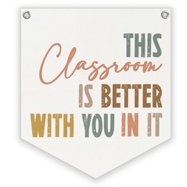 Lacama Boho Classroom Decor, Cute Neutral Classroom Must Haves Wall Decor, This Classroom Is Better With You In It，Welcome Sign, Teacher Gift, Canvas Hanging Pennant Banner Wall Door Window Sign Decor