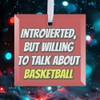 1 Pack - Basketball Introvert Fanatic's Tempered Glass Christmas Ornament