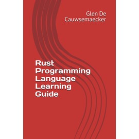 Rust Programming Language Learning Guide