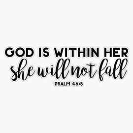 MAGNET Psalm 46:5 - God is within her she will not fall Magnet Vinyl Magnetic Sticker 20 mil - Size 5"