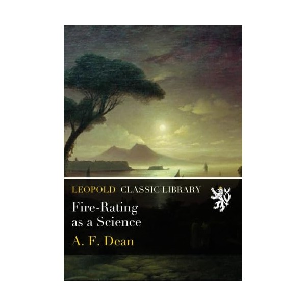 Fire-Rating as a Science