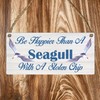 Be Happier Than a Seagull With A Stolen Chip: Inspiring