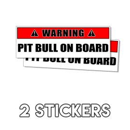 WARNING Sign Pit Bull On Board Funny Animal Loving Sticker - Decal 2 Pk DND