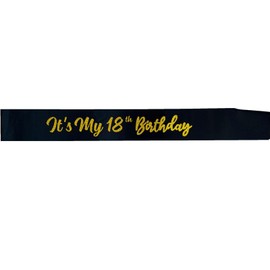 Black It's My 18th Birthday Sash Funny 18th Birthday Sash 18th Birthday Gifts for Girls with Glitter Letter Gold