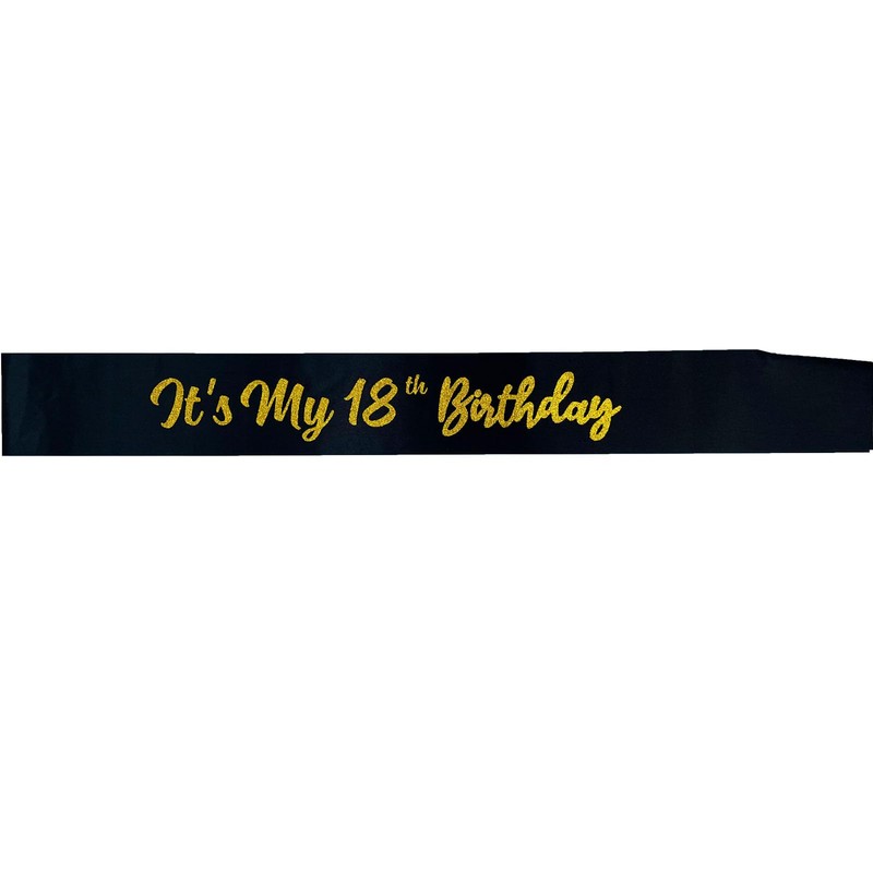 Black It's My 18th Birthday Sash Funny 18th Birthday Sash