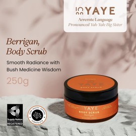 Yaye Body Scrub, Exfoliating Scrub to Smooth and Refresh Dry, Rough Skin, Enriched with Antioxidant-Rich Berrigan, Deeply Hydrates and Softens Skin, Crafted with Native Australian Botanicals