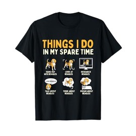 Things I Do In My Spare Time - Beagle Dog Owner Animal Lover Men Women Kids T-Shirt