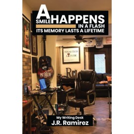 A Smile Happens In A Flash. Its Memory Lasts A Lifetime