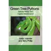 Green Tree Pythons: Natural History and Captive Maintenance