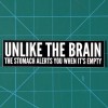 Under Design Unlike the Brain, The Stomach Alerts You When