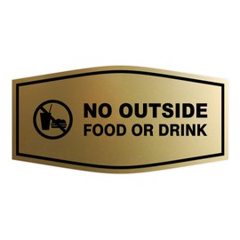 Fancy No Outside Food or Drink Sign (Brushed Gold) - Large