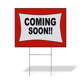 Weatherproof Yard Sign Coming Soon Red Business E Lawn Garden 18x12 Inches 2 Sides Print Design Only