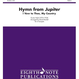 Hymn from Jupiter: I Vow to Thee, My Country