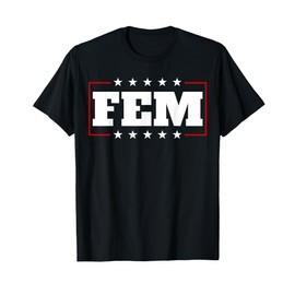 FEM T-Shirt