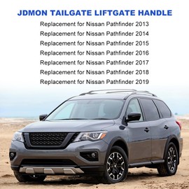 JDMON Replacement for Tailgate Liftgate Handle Nissan Pathfinder 2013 2014 2015 2016 2017 2018 2019 Rear Lift Gate Handle Finish Panel Trim Replacement for 90810-9PG0A 908109PG0A 908109PG2D 908103KA0A