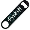 Funny Bottle Opener | Drink Up! | Joke Bar Blade