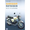 Simson - Ein Ratgeber: S 50, S 51, S 70
