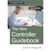 The New Controller Guidebook: Sixth Edition