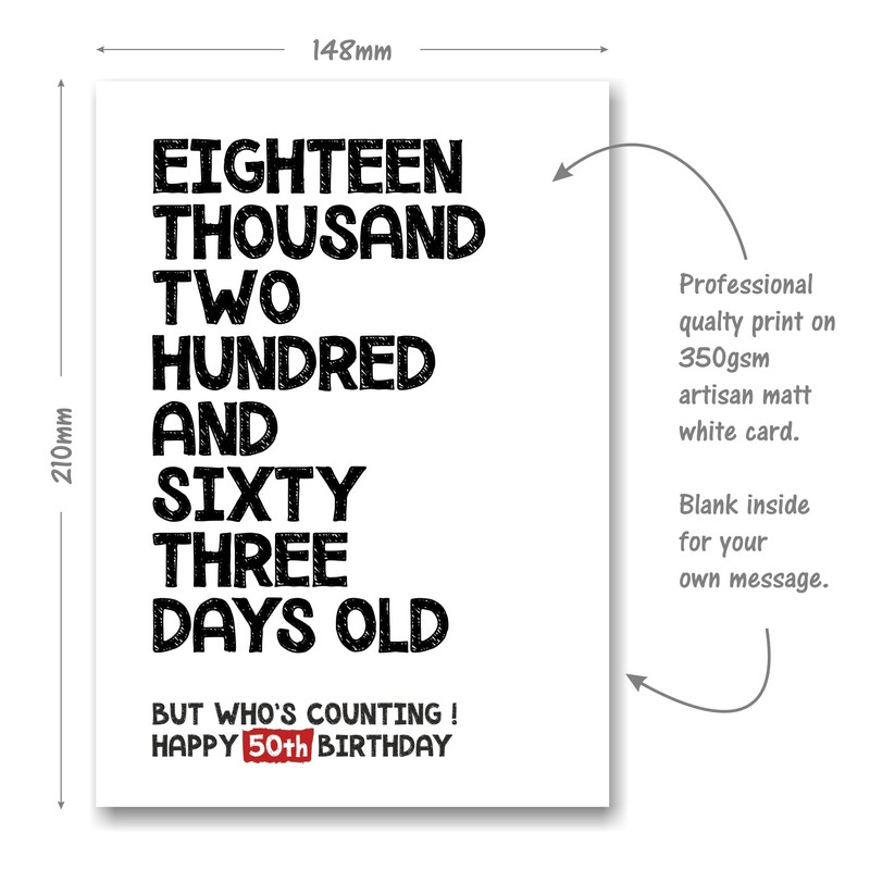 Happy 50th Birthday Card - 18263 Days Old But Who's