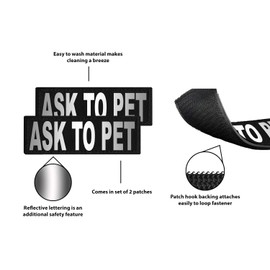 Dogline Ask to Pet Vest Patches – Removable Ask to Pet Patch 2-Pack with Reflective Printed Letters for Support Dog Vest Harness Collar or Leash Size A (1" x 2.75")