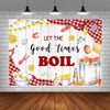 AIBIIN 7x5ft Let The Good Times Boil Backdrop Crawfish Boil