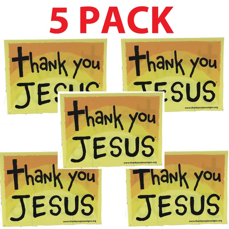Thank You Jesus Christian yard sign printed on both sides