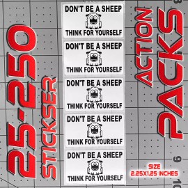 StickerX DON'T BE A SHEEP THINK FOR YOURSELF Sticker Pandemic  Virus 25-250 Action Packs - 25 Pack