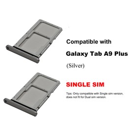 2 PCS for Galaxy Tab A9 Plus 11.0 2023 Single SIM Card Tray Replacement, Single SIM Card Slot Holder Compatible with Galaxy Tab A9 Plus 11.0 2023 (Silver)