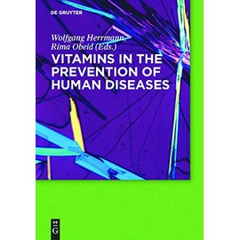 De Gruyter Vitamins in the prevention of human diseases