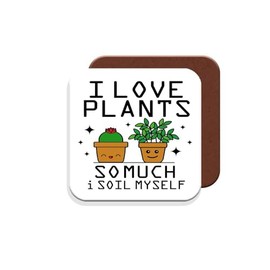 Coaster Gift for Gardeners/Gardening - I Love Plants So Much I Soil Myself - Giftset - Made by MUGGZ in The UK
