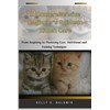  A Comprehensive Beginner's Guide to Kitten Care: From Acquiring